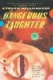DANGEROUS LAUGHTER di MILLHAUSER, STEVEN 