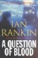 A QUESTION OF BLOOD di RANKIN, IAN 