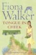 TONGUE IN CHEEK de WALKER, FIONA 