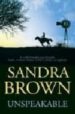 UNSPEAKABLE de BROWN, SANDRA 