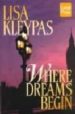 WHERE DREAMS BEGIN de KLEYPAS, LISA 