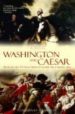 WASHINGTON AND CAESAR: A NOVEL di CAMERON, CHRISTIAN 