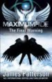 MAXIMUM RIDE: THE FINAL WARNING di PATTERSON, JAMES 