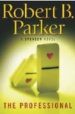 THE PROFESSIONAL di PARKER, ROBERT B. 