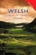 COLLOQUIAL WELSH: A COMPLETE LANGUAGE COURSE di KING, GARETH 