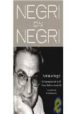 NEGRI ON NEGRI de NEGRI, ANTONIO  DUFOURMANTELLE, ANNE 