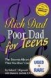 RICH DAD POOR DAD FOR TEENS: THE SECRETS ABOUT MONEY - THAT YOU D ON T LEARN IN SCHOOL de KIYOSAKI, ROBERT T.  LECHTER, SHARON L. 