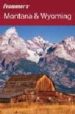 FROMMERS MONTANA & WYOMING (7 REV ED) di PETERSON, ERIK 