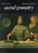 SACRED GEOMETRY PHYLOSOPHY AND PRACTICE di LAWLOR, ROBERT 