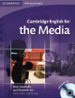 CAMBRIDGE ENGLISH FOR THE MEDIA: STUDENT S BOOK/AUDIO CDS (2) di IBBOTSON, MARK 