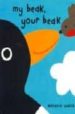 MY BEAK, YOUR BEAK de WALSH, MELANIE 