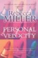 PERSONAL VELOCITY de MILLER, REBECCA 
