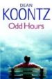ODD HOURS di KOONTZ, DEAN 