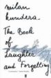 THE BOOK OF LAUGHTER AND FORGETTING di KUNDERA, MILAN 