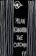 THE CURTAIN di KUNDERA, MILAN 