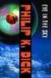 EYE IN THE SKY di DICK, PHILIP K. 