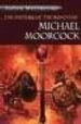 THE HISTORY OF THE RUNESTAFF de MOORCOCK, MICHAEL 