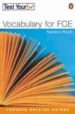 TEST YOUR VOCABULARY FOR FCE de WYATT, RAWDON 