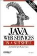JAVA WEB SERVICES IN A NUTSHELL di TOPLEY, KIM 