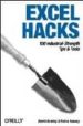 EXCEL HACKS: 100 INDUSTRIAL-STRENGTH TIPS AND TOOLS di HAWLEY, DAVID  HAWLEY, RAINA 