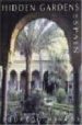 HIDDEN GARDENS OF SPAIN di MENCOS, EDUARDO 