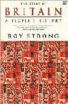 THE STORY OF BRITAIN: A PEOPLE'S HISTORY (2ND) de STRONG, ROY 
