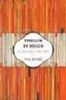 PENGUIN BY DESING: A COVER STORY 1935-2005 di BAINES, PHIL 