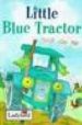 LITTLE BLUE TRACTOR de BAXTER, NICOLA 