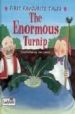 THE ENORMOUS TURNIP (FIRST FAVOURITE TALES) di YATES, IRENE  LEWIS, JAN 