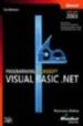 PROGRAMMING VISUAL BASIC. NET (VERSION 2003) di BALENA, FRANCESCO 