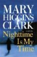 NIGHT-TIME IS MY TIME di CLARK, MARY HIGGINS 