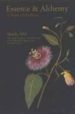 ESSENCE AND ALCHEMY: A BOOK OF PERFUME de AFTEL, MANDY 