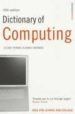 DICTIONARY OF COMPUTING (5TH ED.) di VV.AA. 