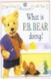 WHAT IS P.B. BEAR DOING? di DAVIS, LEE 