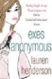 EXES ANONYMOUS di HENDERSON, LAUREN 