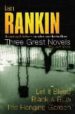 REBUS: THE LOST YEARS (LET IT BLEED; BLACK & BLUE; THE HANGING GARDEN) di RANKIN, IAN 