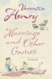 MARRIAGE AND OTHER GAMES di HENRY, VERONICA 