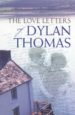 THE LOVE LETTERS OF DYLAN THOMAS de THOMAS, DYLAN 