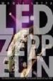 LED ZEPPELIN: THE ILLUSTRATED HISTORY OF THE HEAVIEST BAND OF ALL TIME di VV.AA. 