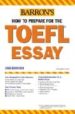BARRON'S HOW TO PREPARE FOR THE TOEFL ESSAY (2ND ED.) di LOUGHEED, LIN 