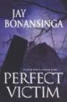 PERFECT VICTIM di BONANSINGA, JAY 