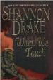 WHEN WE TOUCH di DRAKE, SHANNON 