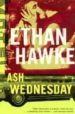 ASH WEDNESDAY di HAWKE, ETHAN 