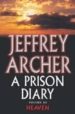 A PRISION DIARY (VOL. III): NORTH SEA CAMP: HEAVEN de ARCHER, JEFFREY 