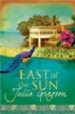 EAST OF THE SUN (WINNER OF ROMANTIC NOVEL OF THE YEAR AWARD 2009) di GREGSON, JULIA 