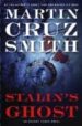 STALINS GHOST de CRUZ SMITH, MARTIN 