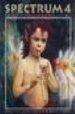 SPECTRUN 4: THE BEST IN CONTEMPORARY FANTASTIC ART di VV.AA. 