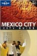 MEXICO CITY (LONELY PLANET. TRAVEL GUIDES) (3RD ED.) di VV.AA. 