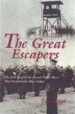 THE GREAT ESCAPERS: THE FULL STORY OF THE SECOND WORLD WAR S MOST REMARKABLE MASS ESCAPE de CARROLL, TIM 