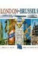 LONDON-BRUSSELS (EUROSTAR) di VV.AA. 